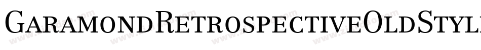GaramondRetrospectiveOldStyleSSiSmallCaps Medium字体转换